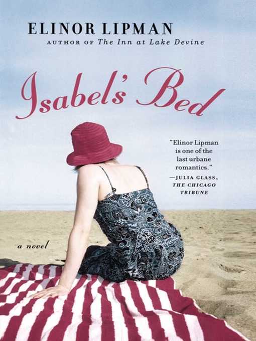 Title details for Isabel's Bed by Elinor Lipman - Wait list